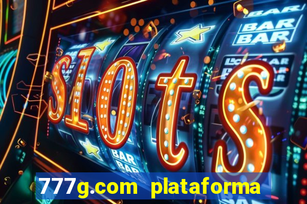 777g.com plataforma de jogos